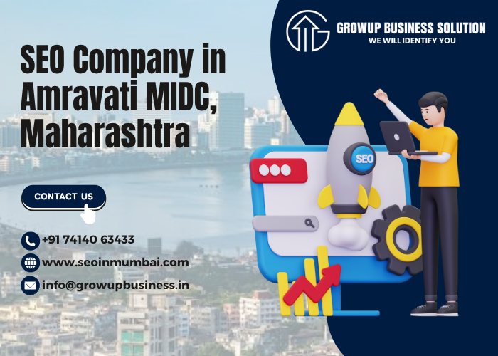 SEO Company in Amravati MIDC, Maharashtra